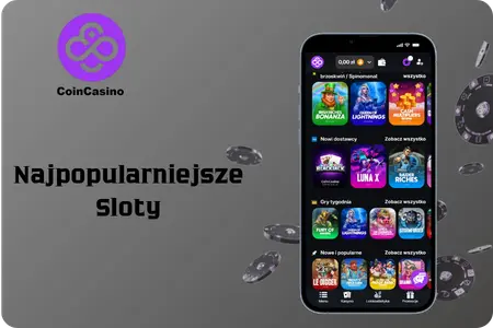 CoinCasino Najpopularniejsze Sloty