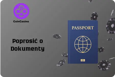 CoinCasino Poprosić o Dokumenty